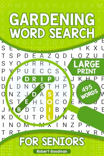 Gardening Word Search for Seniors Large Print: Large Print Puzzles for Stress Relief and Mental Sharpness Over 50 Puzzles to Keep You Thinking Gardening Word Search for Seniors Large Print: Large Print Puzzles for Stress Relief and Mental Sharpness Over 50 Puzzles to Keep You Thinking von Independently published