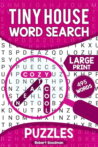 Tiny House Word Search: Large Print Puzzles for Stress Relief and Mental Sharpness Over 50 Puzzles to Keep You Thinking Tiny House Word Search: Large Print Puzzles for Stress Relief and Mental Sharpness Over 50 Puzzles to Keep You Thinking von Independently published