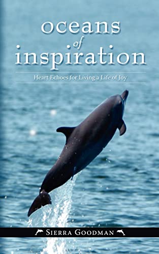 Oceans of Inspiration: Heart Echoes for Living a Life of Joy von Oceans of Inspiration