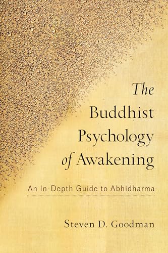 The Buddhist Psychology of Awakening: An In-Depth Guide to Abhidharma von Shambhala