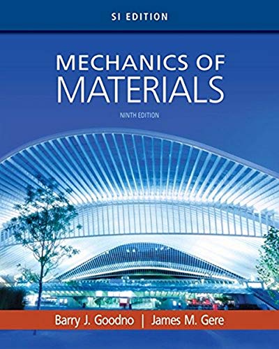 Mechanics of Materials: SI Edition