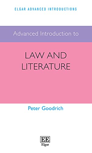Advanced Introduction to Law and Literature (Elgar Advanced Introductions) von Edward Elgar Publishing