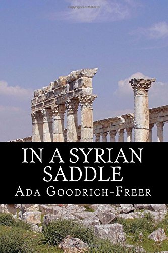 In a Syrian Saddle von CreateSpace Independent Publishing Platform