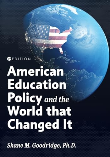 American Education Policy and the World that Changed It von Cognella Academic Publishing
