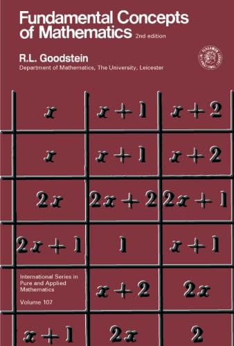 Fundamental Concepts of Mathematics: International Series in Pure and Applied Mathematics