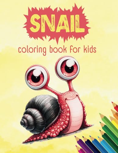 Snail Coloring Book For Kids: 41 Unique Snail Coloring Pages For Relaxation, Stress Relief, Fun, For Snail Lovers von Independently published
