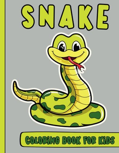 Snake Coloring Book For Kids: Cute Snake Coloring Pages, 41 Unique Designs For Snake Lovers, For Relaxation, Stress Relief, Fun von Independently published