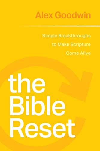 The Bible Reset: Simple Breakthroughs to Make Scripture Come Alive von NavPress Publishing Group