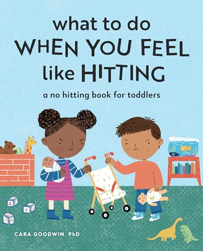 What to Do When You Feel Like Hitting: A No Hitting Book for Toddlers (Big Feelings Books for Toddlers) von Callisto Kids