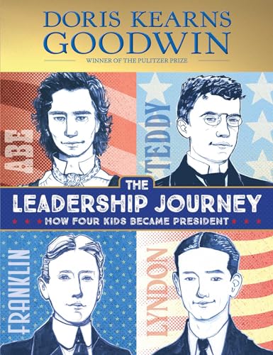 The Leadership Journey: How Four Kids Became President von Simon & Schuster