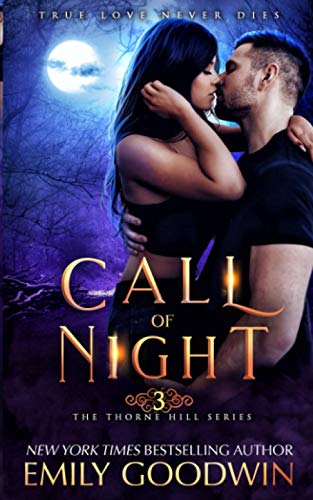 Call of Night (The Thorne Hill Series, Band 3) von Independently published