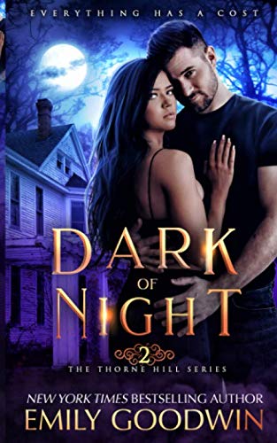 Dark of Night (The Thorne Hill Series, Band 2) von Independently published
