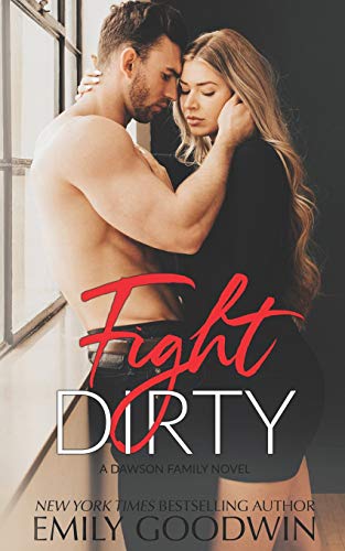 Fight Dirty (The Dawson Family Series, Band 5)