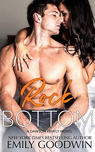 Rock Bottom: (A Dawson Family Novel) (The Dawson Family Series, Band 6)
