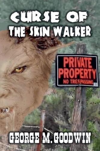 Curse Of The Skinwalker Curse Of The Skinwalker von Outlaws Publishing LLC