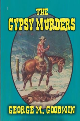 The Gypsy Murders The Gypsy Murders von Outlaws Publishing LLC