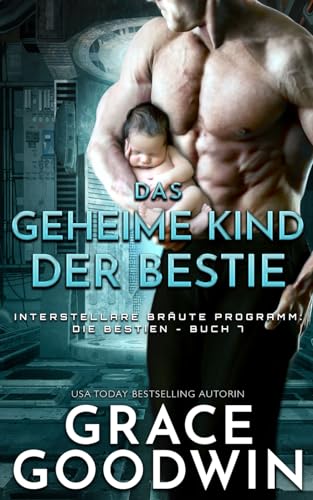 Das geheime Kind der Bestie von Independently published