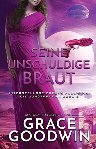 Seine unschuldige Braut: (Großdruck) (Interstellare Bräute Programm: Die Jungfrauen, Band 4)