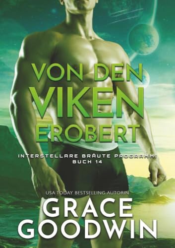 Von den Viken erobert (Interstellare Bräute® Programm) von tolino media