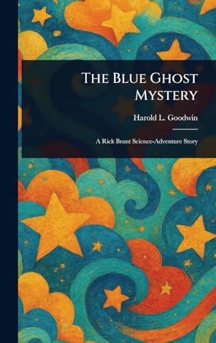 The Blue Ghost Mystery von Anson Street Press