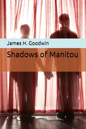 Shadows of Manitou: Olivia Owens' Trials (The Manitou Series)