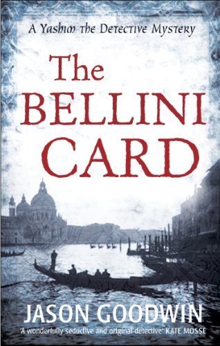 The Bellini Card (Yashim the Ottoman Detective) von Faber & Faber