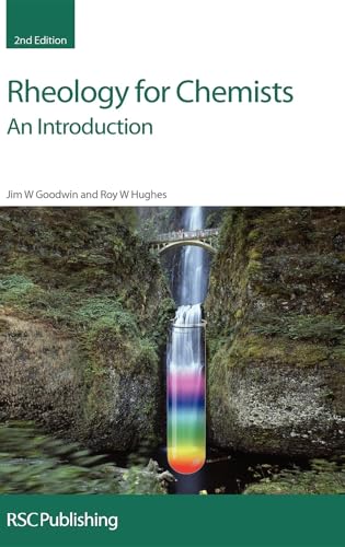 Rheology for Chemists: An Introduction von Royal Society of Chemistry
