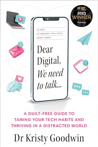 Dear Digital, We need to talk: A guilt-free guide to taming your tech habits and thriving in a distracted world Dear Digital, We need to talk: A guilt-free guide to taming your tech habits and thriving in a distracted world von Major Street Publishing