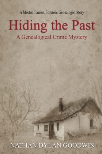 Hiding the Past (The Forensic Genealogist Series, Band 1)