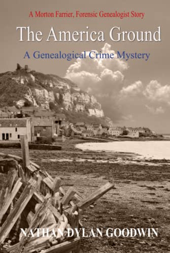 The America Ground (The Forensic Genealogist Series, Band 4) von Independently published