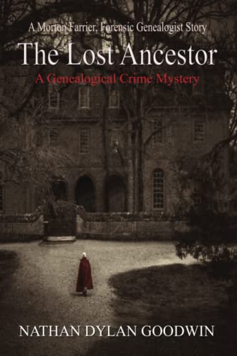 The Lost Ancestor (The Forensic Genealogist Series, Band 2)