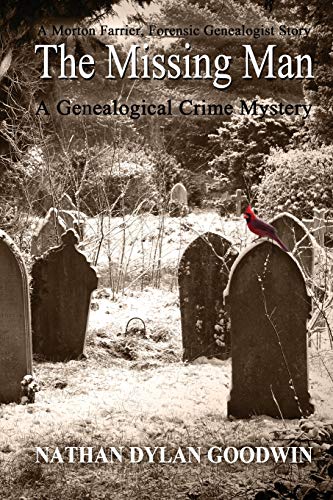 The Missing Man: A Morton Farrier novella (The Forensic Genealogist Series, Band 6) von Createspace Independent Publishing Platform