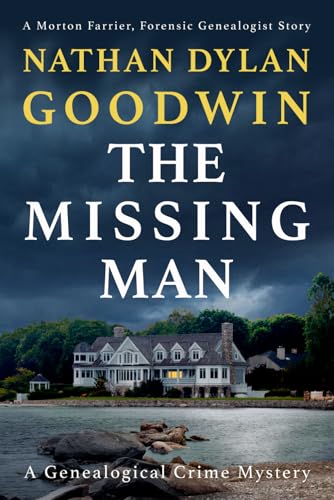 The Missing Man: A Morton Farrier novella (The Forensic Genealogist Series, Band 6)