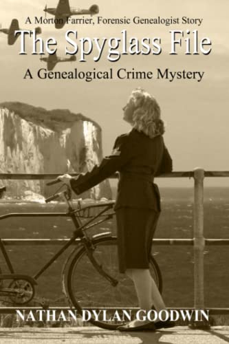 The Spyglass File (The Forensic Genealogist Series, Band 5)