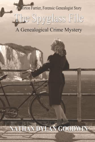 The Spyglass File (The Forensic Genealogist Series, Band 5)