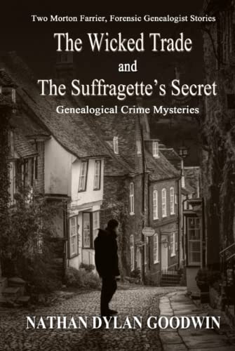 The Suffragette's Secret & The Wicked Trade
