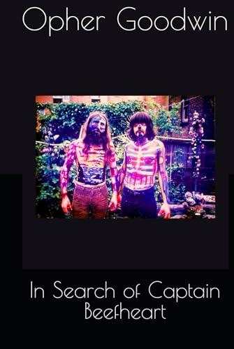 In Search of Captain Beefheart von Independently published
