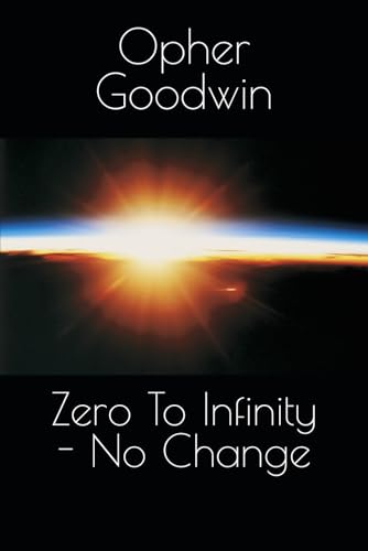 Zero To Infinity - No Change von Independently published