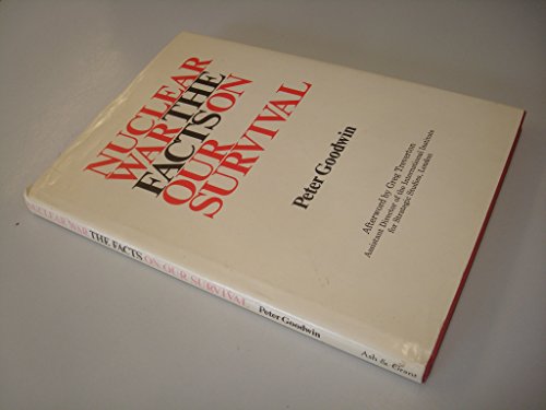 Nuclear War: The Facts on Our Survival
