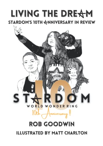 Living The Dream: Stardom's 10th Anniversary in Review! von Lulu