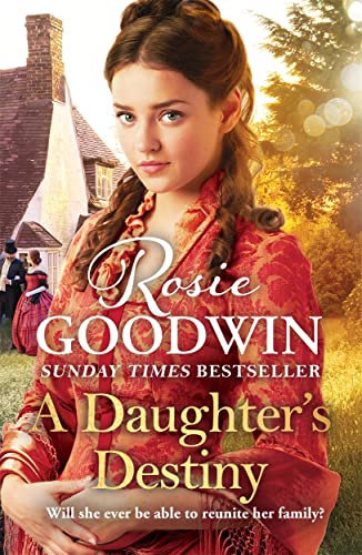 A Daughter's Destiny: The Heartwarming New Tale from Britain's Best-Loved Saga Author (Precious Stones, 4) von Zaffre