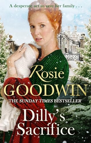 Dilly's Sacrifice: The gripping saga of a mother's love from the Sunday Times bestselling author (Dilly's Story) von Corsair