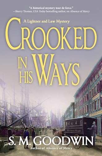 Crooked in His Ways: A Lightner and Law Mystery