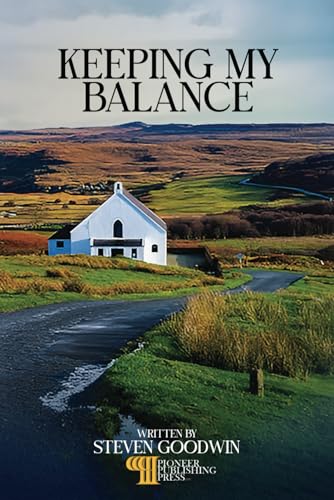 Keeping My Balance von Independently published
