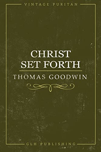 Christ Set Forth von GLH Publishing