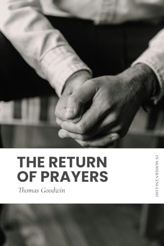 The Return of Prayers: Modern, Updated Translation (Easy to Read) von Independently published