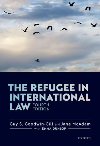 The Refugee in International Law von Oxford University Press
