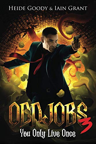 Oddjobs 3: You Only Live Once