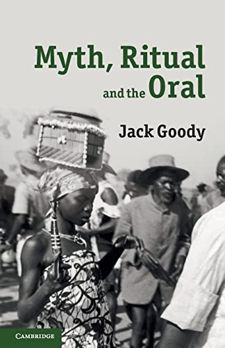 Myth, Ritual and the Oral von Cambridge University Press