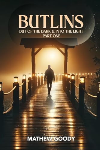 BUTLINS: Out Of The Dark And Into The Light BUTLINS: Out Of The Dark And Into The Light von Parker Publishers